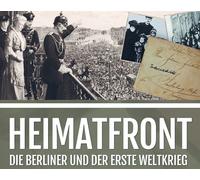Fronte nazionale - I berlinesi e la prima guerra mondiale -