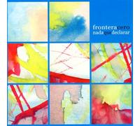 Frontera Cero - Nada Que Declarar [Import]