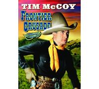 Frontier Crusader (DVD) Karl Hackett Ted Adams Dorothy Short Tim McCoy