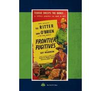 Frontier Fugitives (DVD) Jack Ingram Karl Hackett Lorraine Miller Tex Ritter
