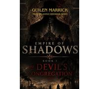 Frontier justice historical series: Empire of Shadows: The Devil’s Congregation