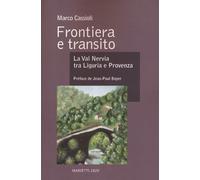 Frontiera e transito. La val Nervia tra Liguria e Provenza (secoli XII-XVI...