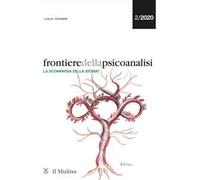 Frontiere della psicoanalisi (2020). Vol. 2: scomparsa della storia?, La.