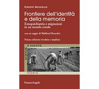Frontiere dell'identità e della memoria. Etnopsichiatria e migrazioni in un mondo creolo