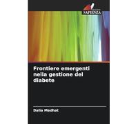 Frontiere emergenti nella gestione del diabete