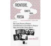 Frontiere, fumetti, musica, poesia