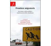 Frontiere migratorie. Governance della mobilità e trasformazioni della cittadina