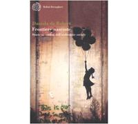 Frontiere nascoste. Storie ai confini dell'esclusione sociale