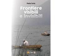 Frontiere visibili e invisibili