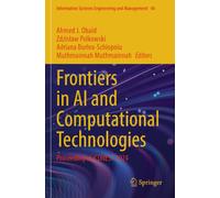 Frontiers in AI and Computational Technologies: Proceeding of ICONEST 2024: 40