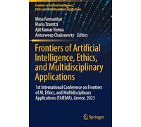 Frontiers of Artificial Intelligence, Ethics, and Multidisciplinary Applications: 1st International Conference on Frontiers of AI, Ethics, and Multidisciplinary Applications (FAIEMA), Greece, 2023