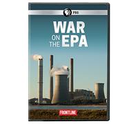 FRONTLINE: War On The EPA