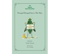 Froogal Doogal Saves The Day: The Bugbox Bed & Breakfast