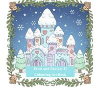 Frost and Fantasy II: Colouring Art Book