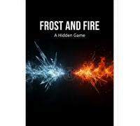 Frost And Fire: A Hidden Game