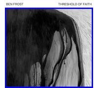 Frost, Ben - Threshold Of Faith