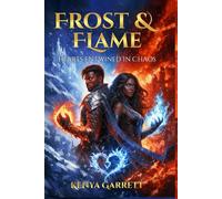 Frost & Flame 3: Hearts Entwined Of Chaos