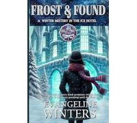 Frost & Found: This cozy winter mystery book promises twists, turns, and surprises to keep you guessing until the final page: 1