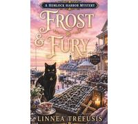 FROST & FURY: A Winter Cozy Witch Mystery with a Talking Cat: 5