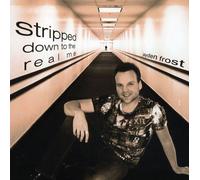 Frost, Jayden - Stripped Down To The Real Me