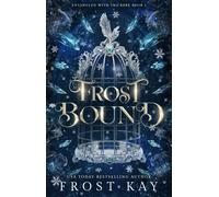Frost Kay Frost Bound (Tascabile) Entangled in Trickery