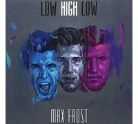 Frost, Max – Low High Low – CD