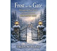 Frost On The Gate: BOOK ELEVEN - (2010)