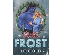 Frost Special Edition: A Monstrous Christmas Novella