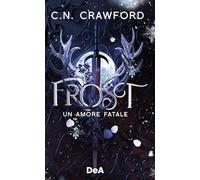 Frost. Un amore fatale