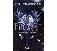 Frost. Un amore fatale
