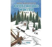 Frostbiting Winter: Alaska Wilderness Series