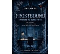 FROSTBOUND: Là où le Froid s'Installe