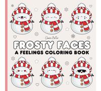 Frosty Faces: A Feelings Coloring Book