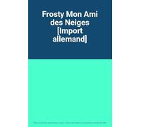 FROSTY MON AMI DES NEIGES - FR