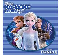 Frozen 2 Karaoke - Disney Karaoke Series: Frozen 2