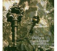 Frozen Autumn,the - Is Anybody There?