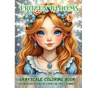 Frozen Blooms: A Winter Fantasy Coloring Journey of Grace and Wonder