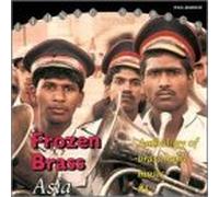 Frozen Brass - Brass Band Music 1: Asia