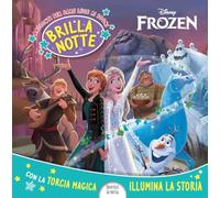 Frozen. Brillanotte. Racconti per dare luce ai sogni. Ediz. a colori
