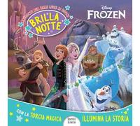 Frozen. Brillanotte. Racconti per dare luce ai sogni. Ediz. a colori