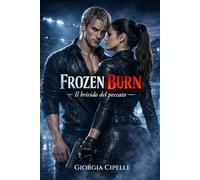 Frozen Burn: Il brivido del peccato