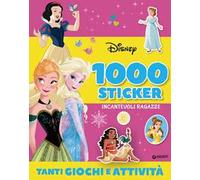 Frozen e principesse Disney. Incantevoli ragazze. 1000 stickers. Tanti giochi e attività