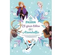 Frozen. El gran libro de Arendelle