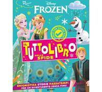 Frozen. Il tuttolibro delle sfide. Enigmistica storie passatempi per un divertimento senza fine! Ediz. a colori