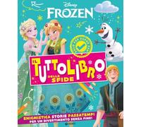 Frozen. Il tuttolibro delle sfide. Enigmistica storie passatempi per un divertimento senza fine! Ediz. a colori