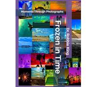 Frozen in Time: Moments Through Photographs