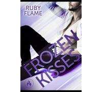 Frozen Kisses: Cuando el mundo nos separa