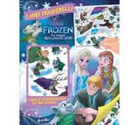 Frozen. La magia delle luci del Nord. I miei trasferelli. Crea e personalizza le tue storie. Ediz. a colori