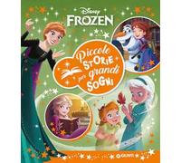 Frozen. Piccole storie per grandi sogni