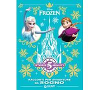 Frozen. Racconti per avventure da sogno. Ediz. a colori